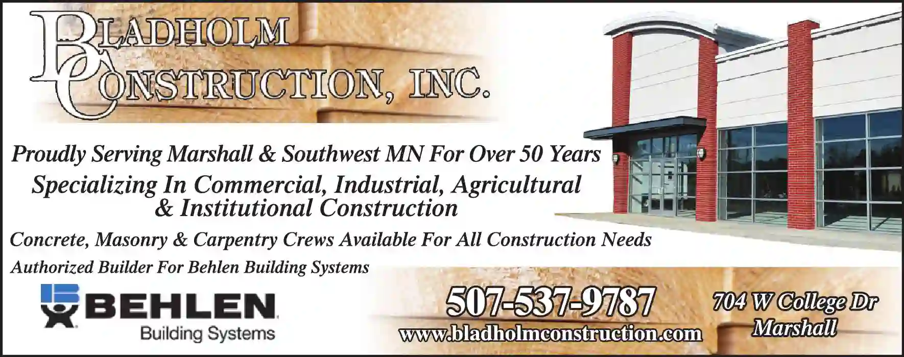 Buildings - Metal print ad for Bladholm Construction Inc