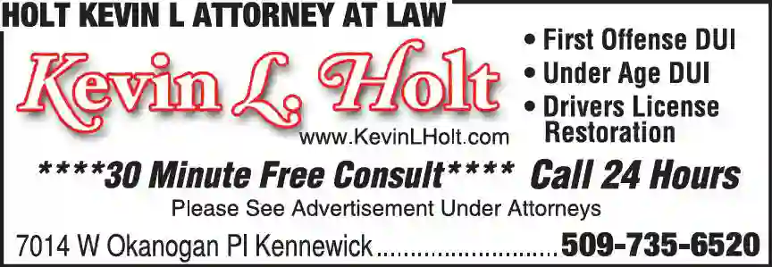 Attorneys - Driving (DUI-DWI) print ad for Holt Kevin L Attorney At Law