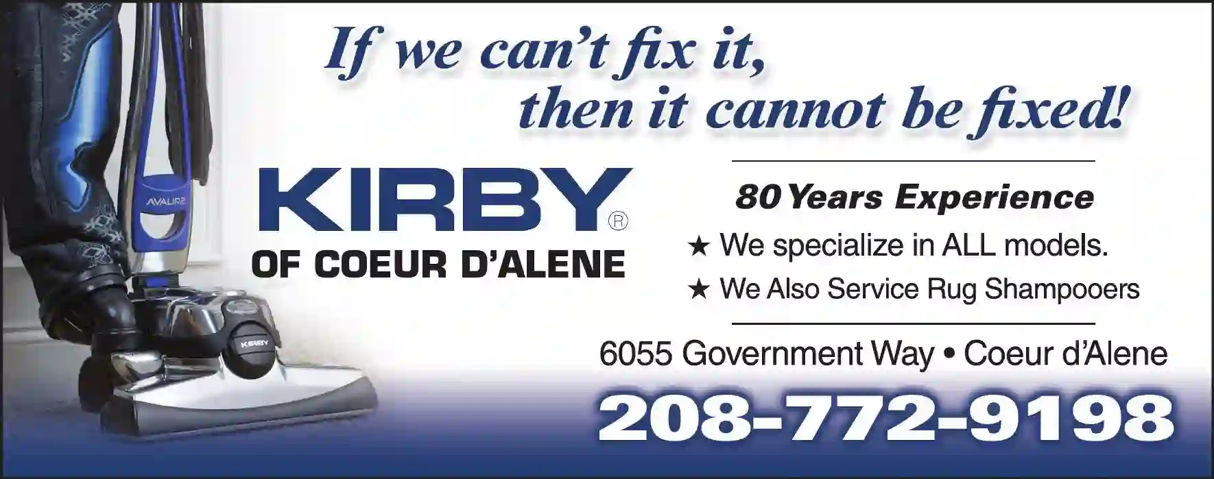 Vacuum Cleaners - Service & Repair print ad for Kirby Of Coeur d'Alene