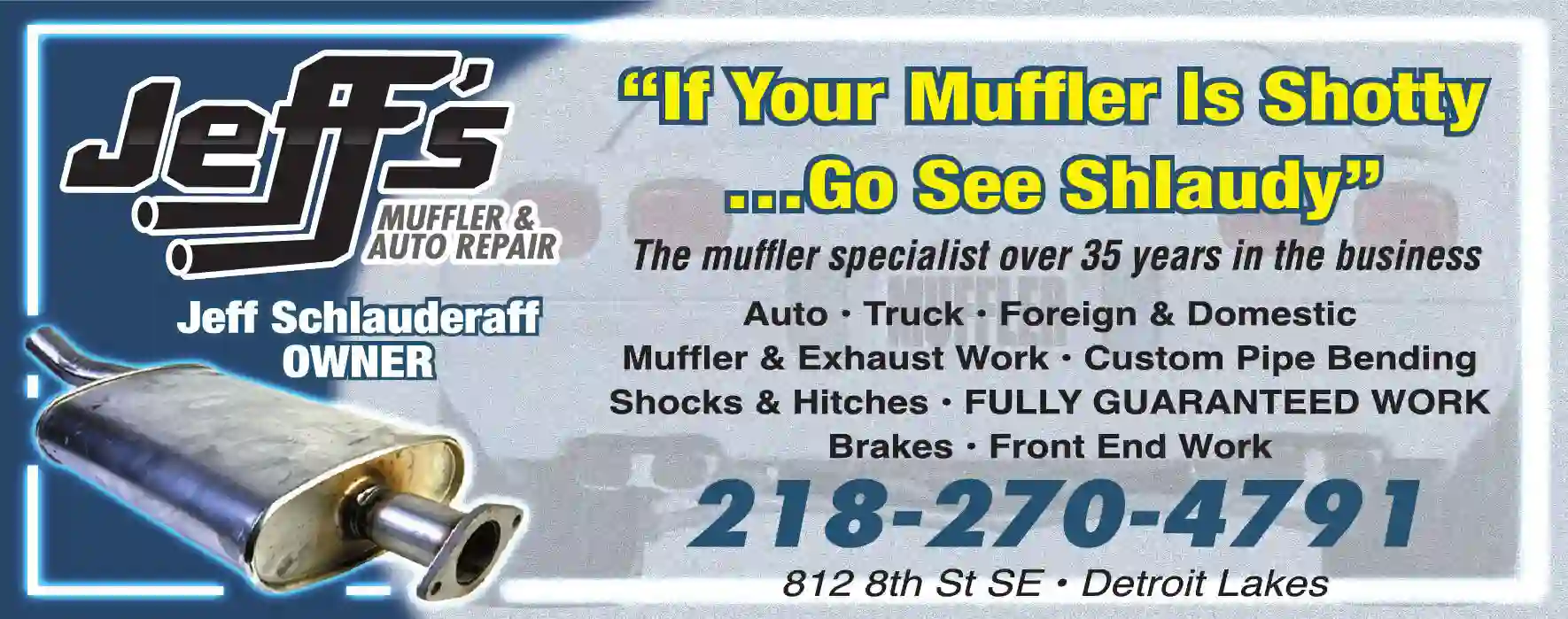 Auto Repair & Service print ad for Jeff's Muffler & Auto Repair