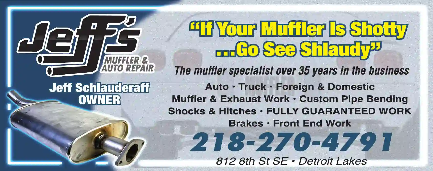 Mufflers & Exhaust Systems print ad for Jeff's Muffler & Auto Repair
