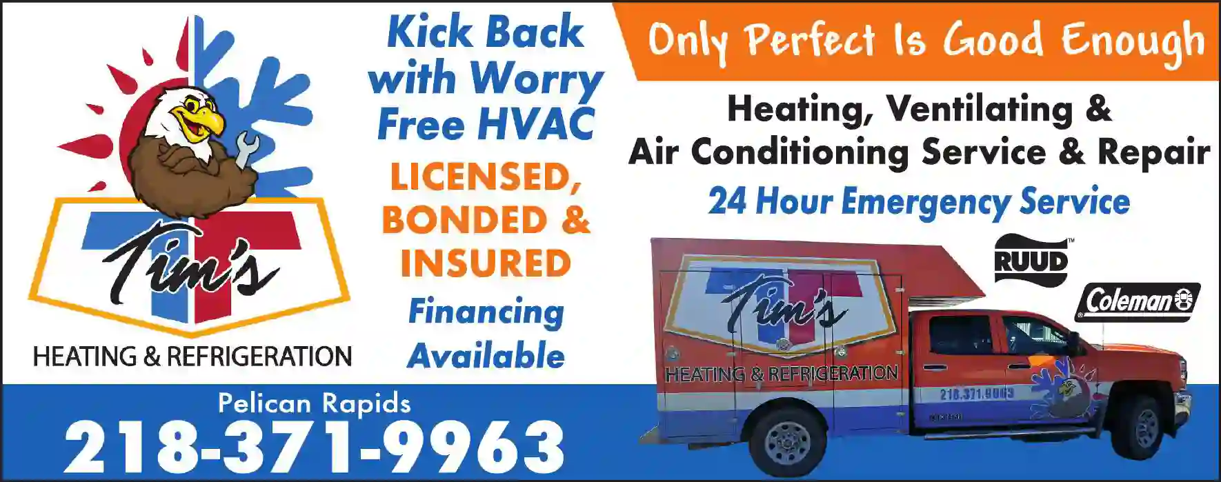 Heating Contractors print ad for Tim's Heating And Refrigeration
