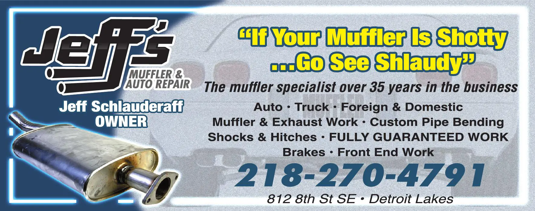 Auto Repair & Service print ad for Jeff's Muffler & Auto Repair