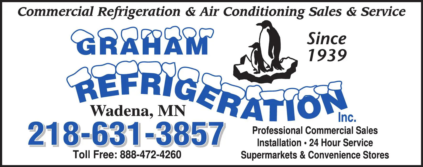 Refrigeration Equipment - Commercial - Sales & Service print ad for Graham Refrigeration Inc