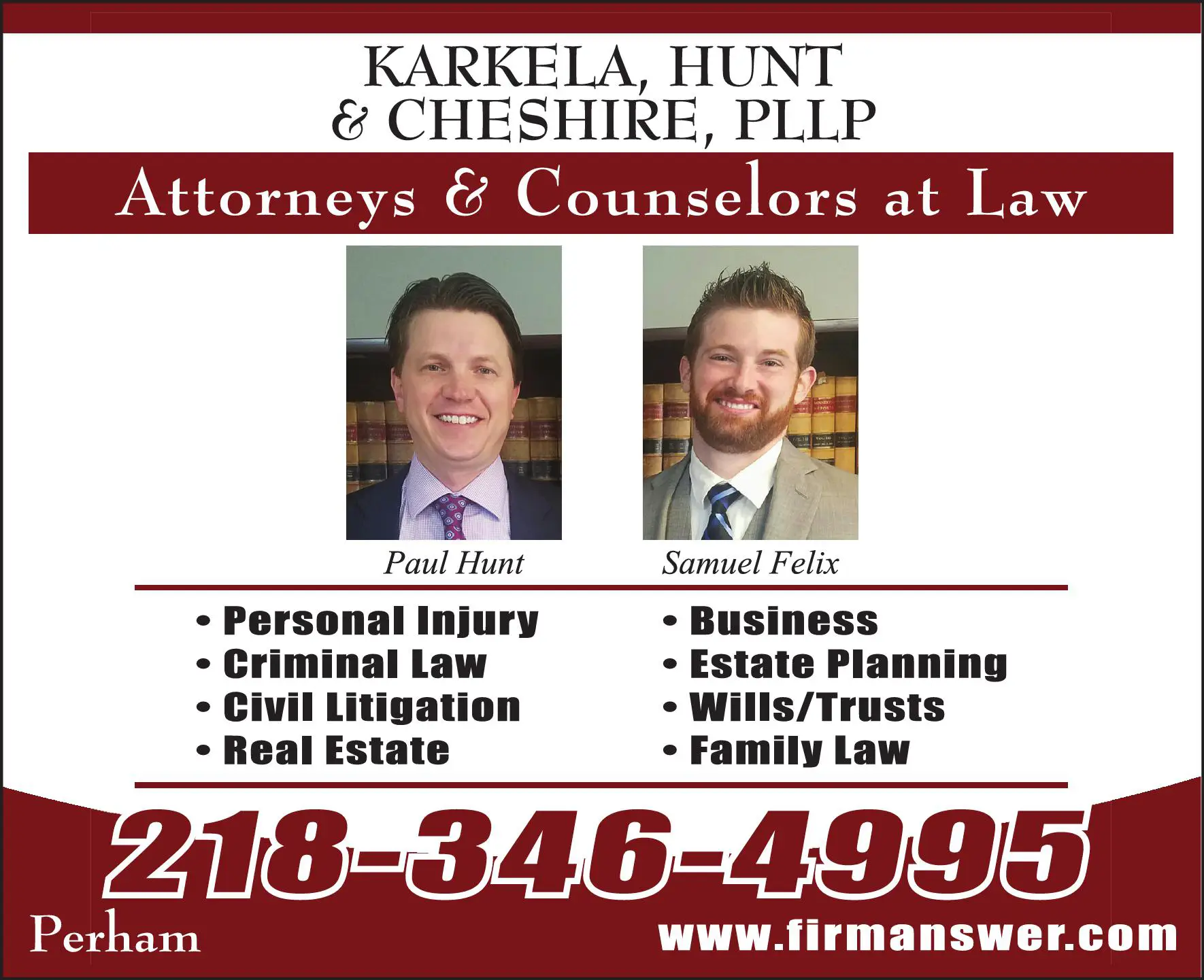 Attorneys print ad for Karkela ^ Hunt & Cheshire PLLP