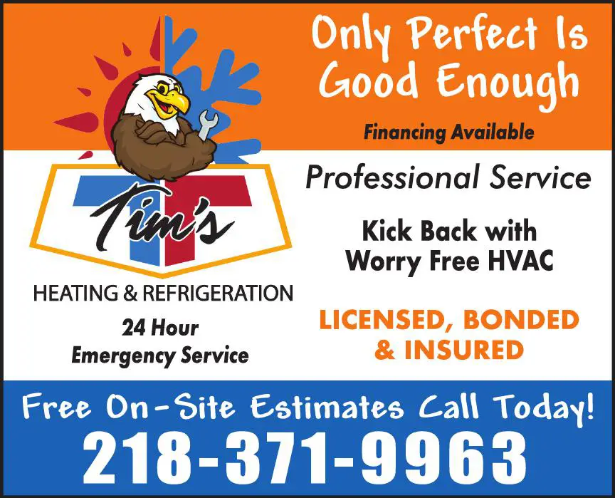 Furnaces - Heat - Sales & Service print ad for Tim's Heating And Refrigeration