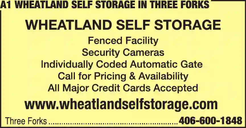 Storage - Household & Commercial print ad for A1 Wheatland Self Storage In Three Forks