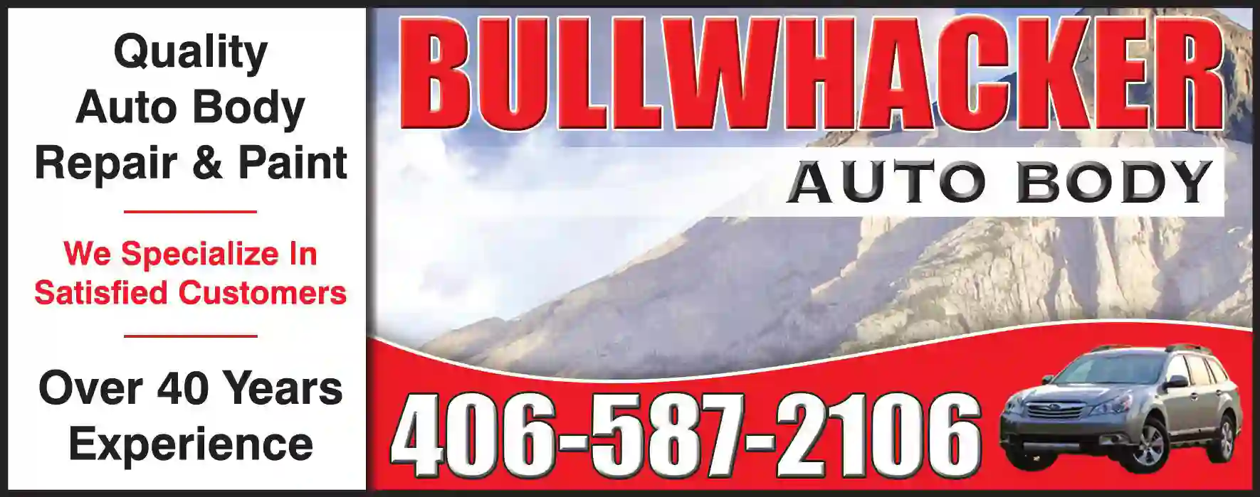 Auto Body Repair & Paint print ad for Bullwhacker Auto Body