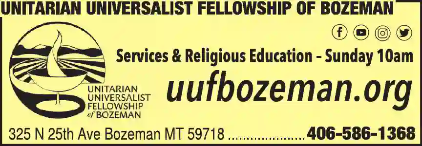Churches - Unitarian Universalist print ad for Unitarian Universalist Fellowship Of Bozeman