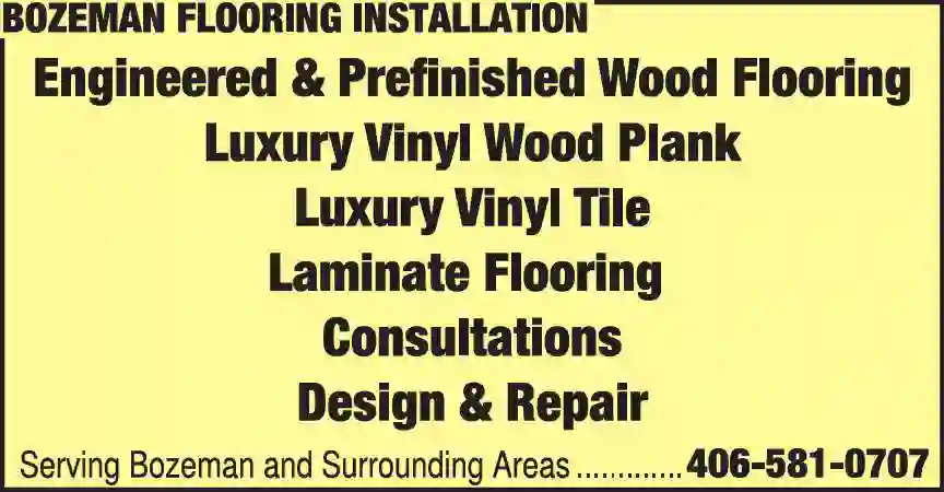 Floor - Install, Refinish & Resurface print ad for Bozeman Flooring Installation