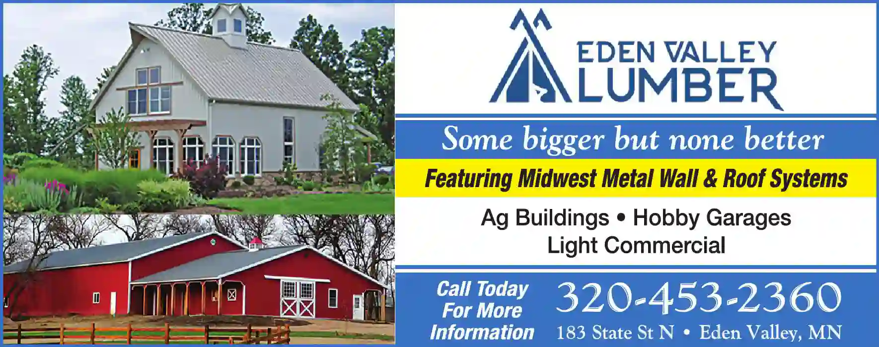 Buildings - Pole & Post Frame print ad for Eden Valley Lumber Co