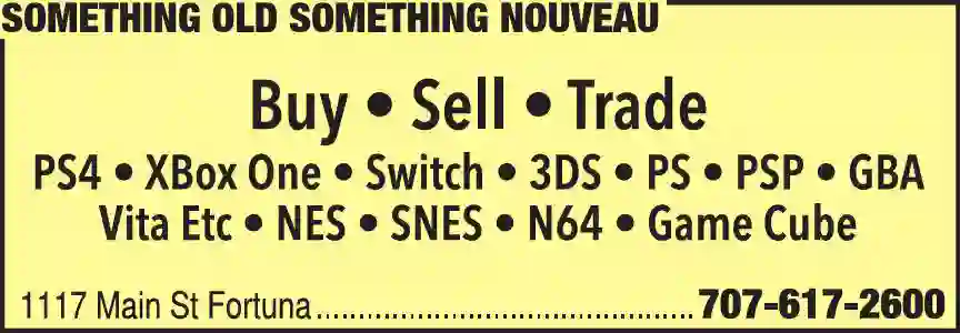 Video Games - Dealers print ad for Something Old Something Nouveau