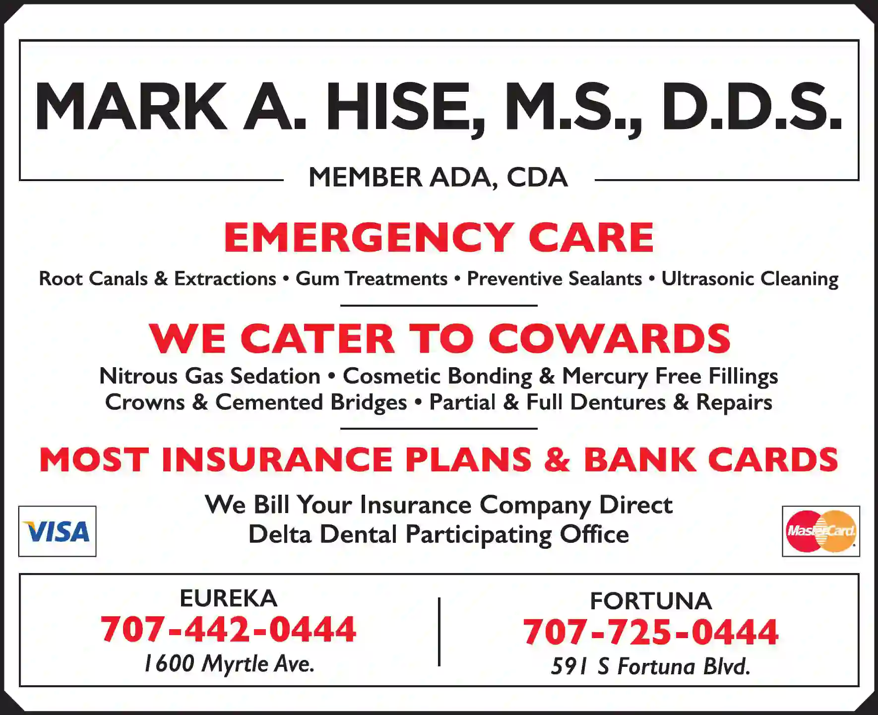 Dentists print ad for Hise Mark A MS DDS