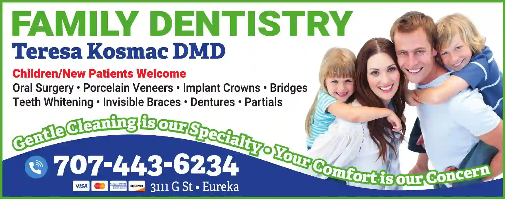 Dentists print ad for Kosmac Teresa DMD