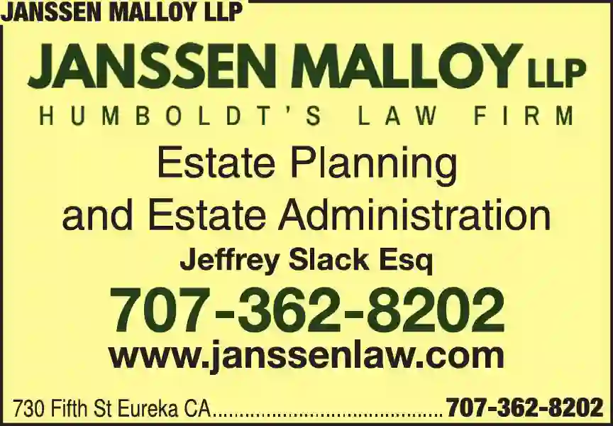 Attorneys - Probate print ad for Janssen Malloy LLP
