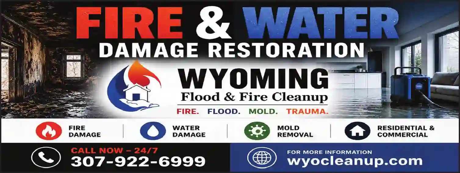 Fire & Water Damage Restoration print ad for Wyoming Flood & Fire Cleanup