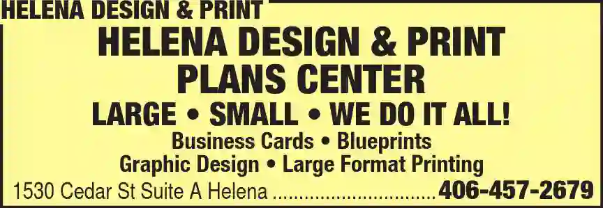 Printers print ad for Helena Design & Print