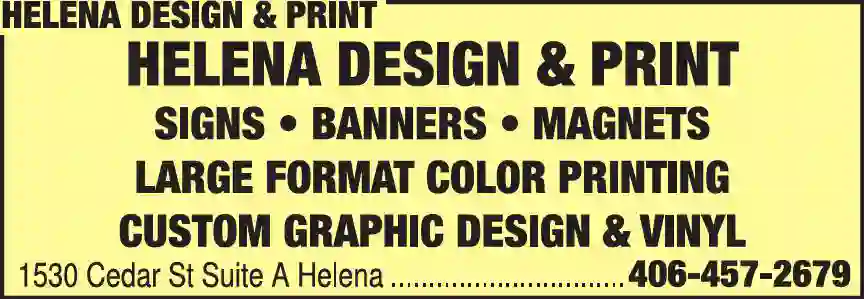 Signs print ad for Helena Design & Print