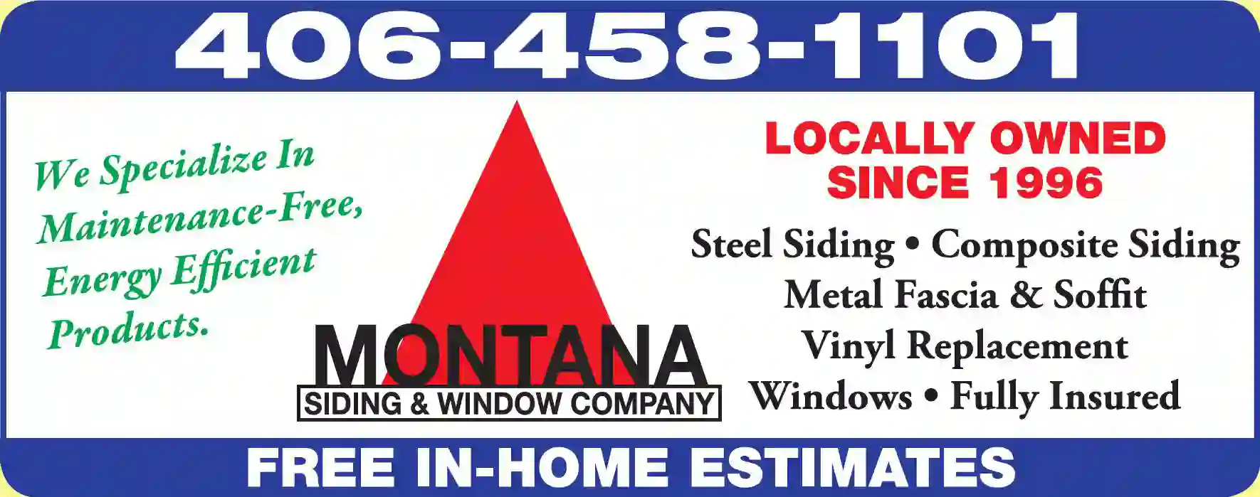 Siding Contractors print ad for Montana Siding & Window Co