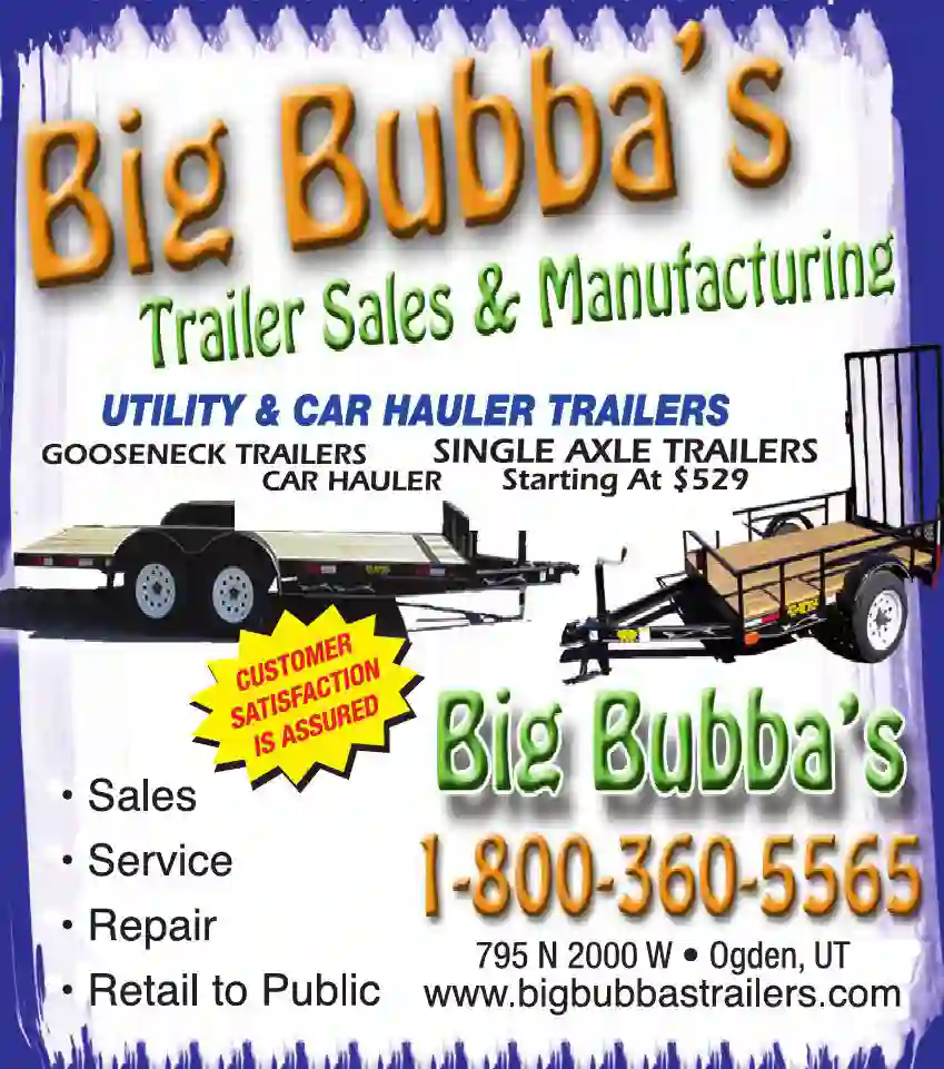 Trailers - Sales print ad for Big Bubba's Trailer Sales & Manufacturing