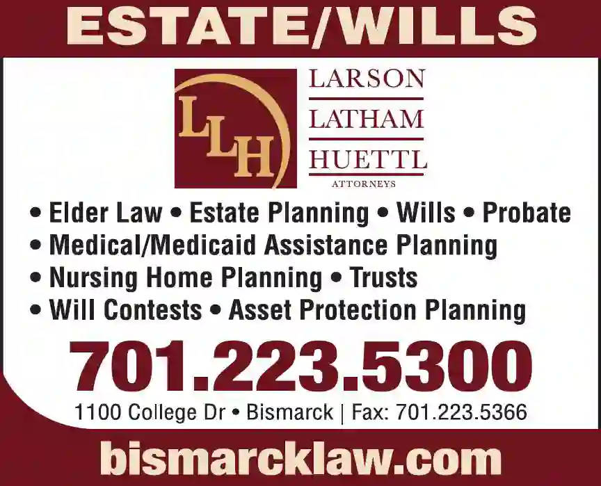 Attorneys - Wills, Probate, Trust & Estate Planning print ad for Larson Latham Huettl Attorneys