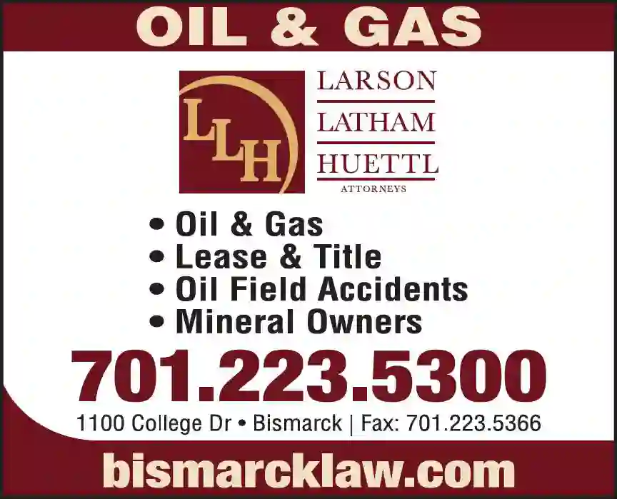 Attorneys - Oil & Gas print ad for Larson Latham Huettl Attorneys